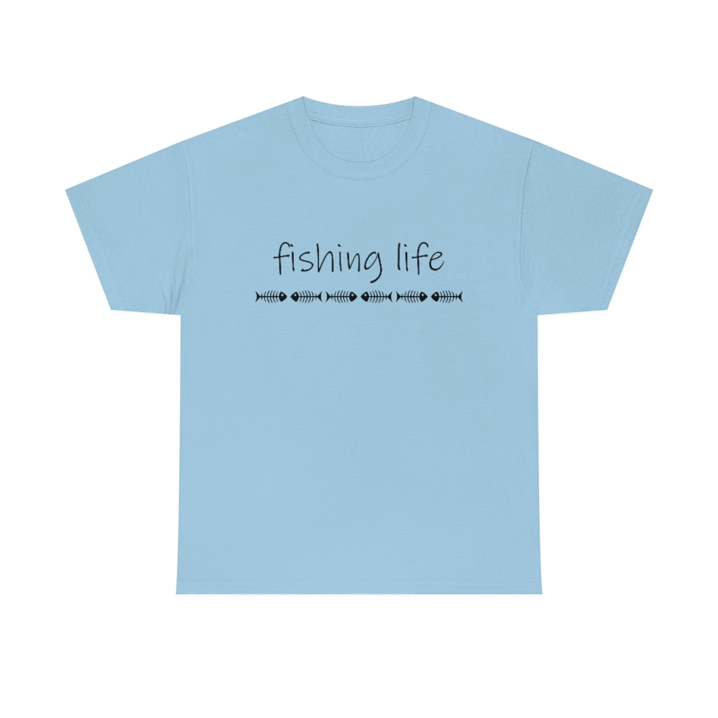 Fishing LIfe Tshirt