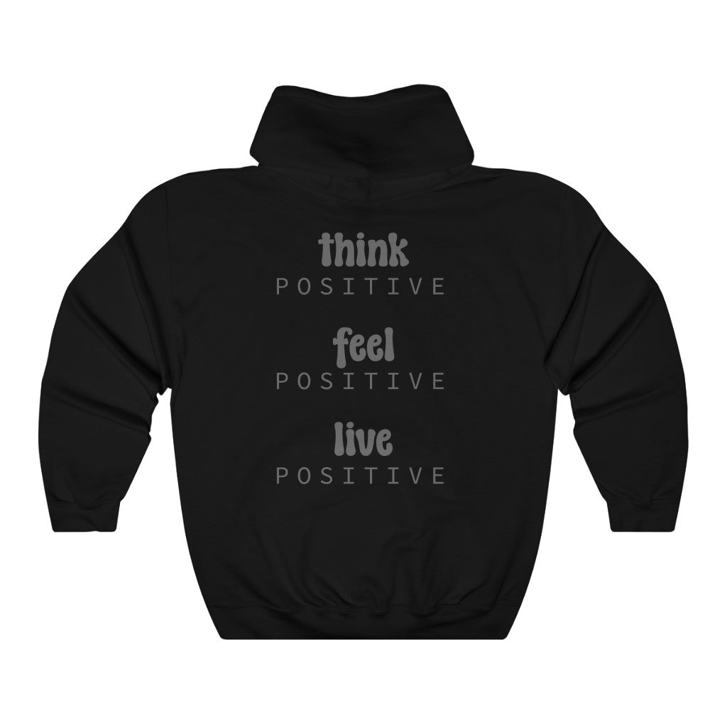 Think Feel Live Positive Heavy Blend Hooded Sweatshirt
