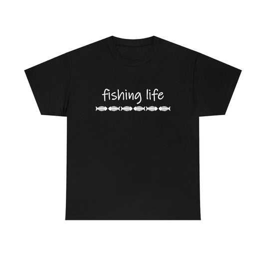 Fishing LIfe Tshirt