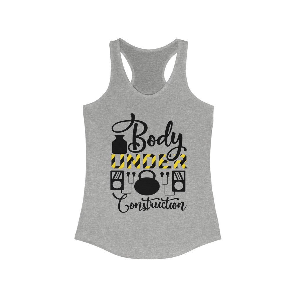 Body Under Construction Women's Ideal Racerback Tank