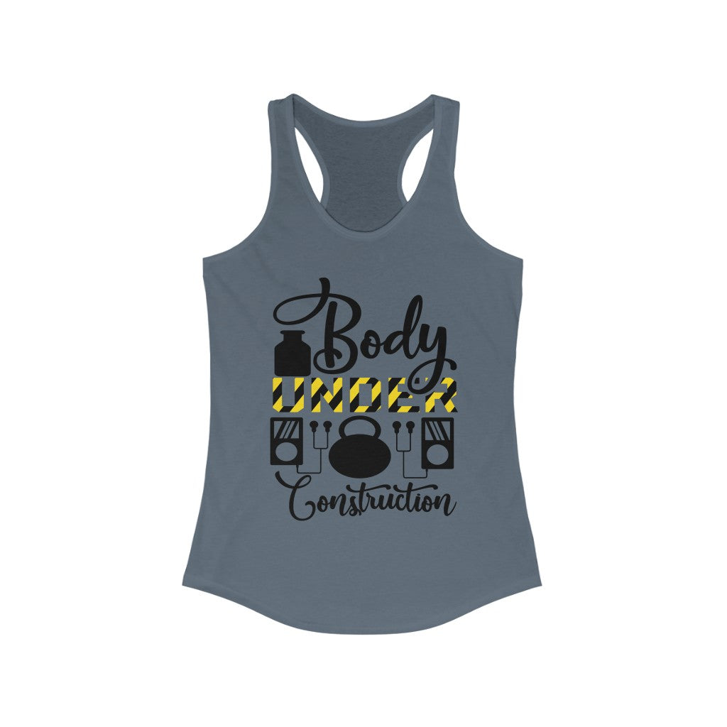 Body Under Construction Women's Ideal Racerback Tank