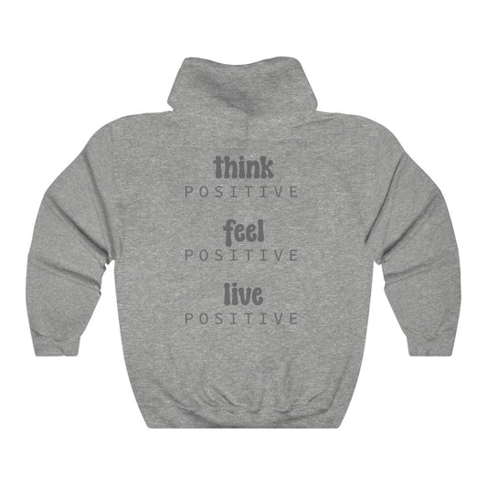 Think Feel Live Positive Heavy Blend Hooded Sweatshirt