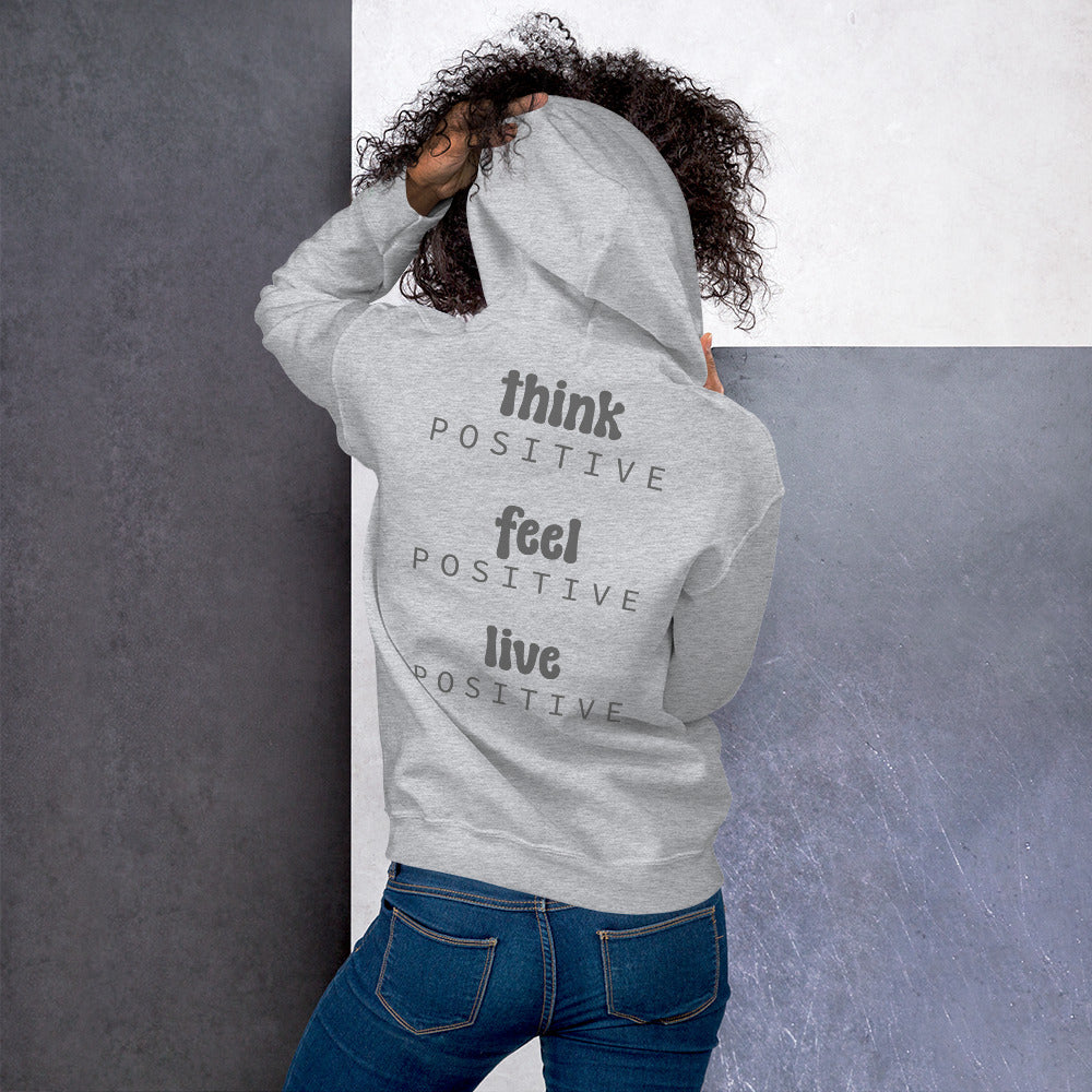 Think Feel Live Positive Hoodie